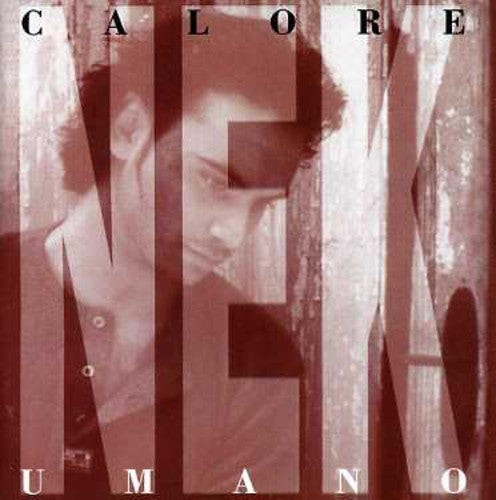 Nek - Calore Umano - Music CD