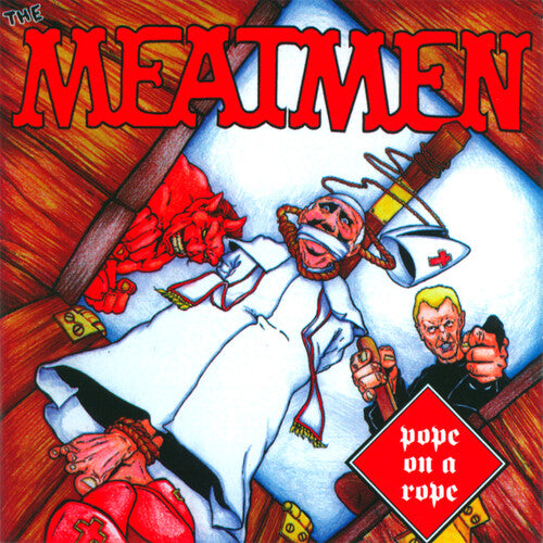 Meatmen - Pope On A Rope - Music CD