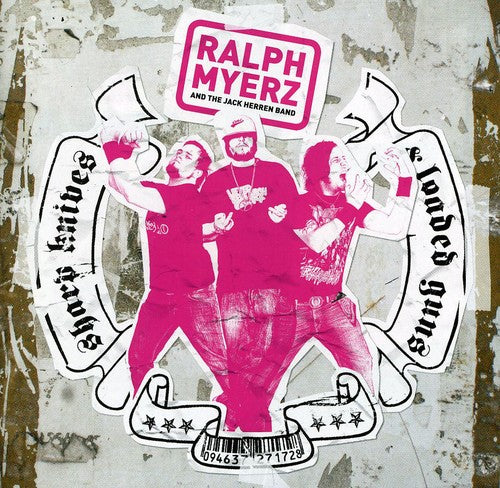 Myerz,ralph - Sharp Knives & Loaded Guns - Music CD