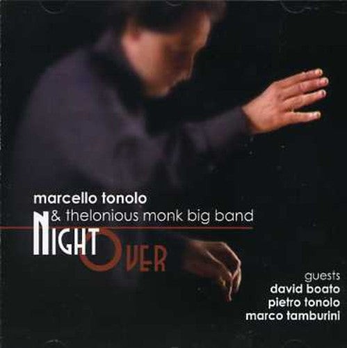 Tonolo,marcello - Night Over - Music CD