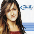 Mikaila - Mikaila - Music CD