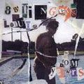 88 Fingers Louie - Dom Years - Music CD
