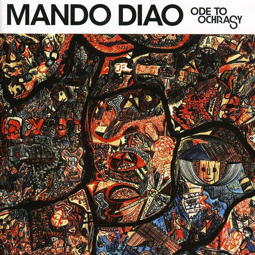 Mando Diao - Ode To Oochrasy - Music CD