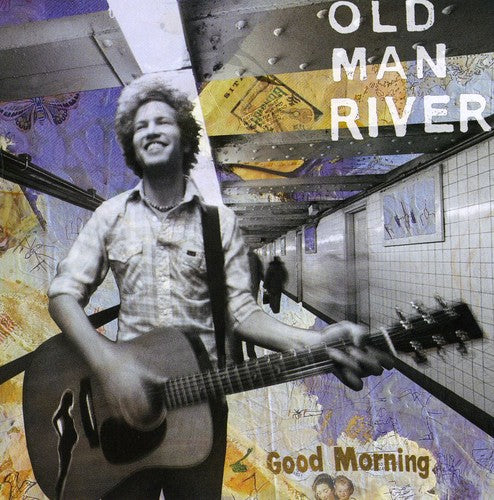 Old Man River - Good Morning - Music CD