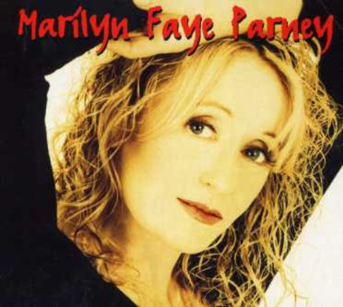 Faye Parney,marilyn - Marilyn Faye Parney - Music CD
