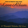 Lorca,franco - Ultimate Pan Pipe Love Album - Music CD