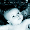 Liquid Mind - Liquid Mind V: Serenity - Music CD