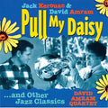 Arman,david / Kerouac,jack - Pull My Daisy & Other Jazz Classics - Music CD