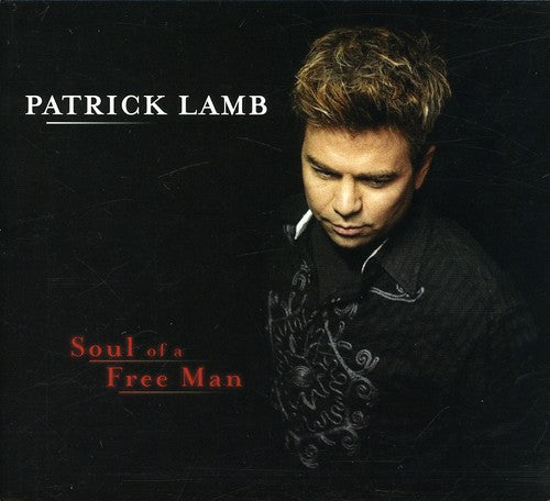 Lamb,patrick - Soul Of A Free Man - Music CD