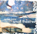 Parry,evalyn - Small Theatres - Music CD