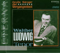 Mozart / Donizetti / Bizet / Ludwig / Dob - Walter Ludwig Tenor - Music CD