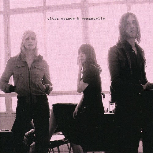 Ultra Orange & Emmanuelle - Ultra Orange & Emmanuelle - Music CD
