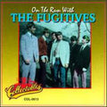 Fugitives - On The Run With The Fugitives - Music CD