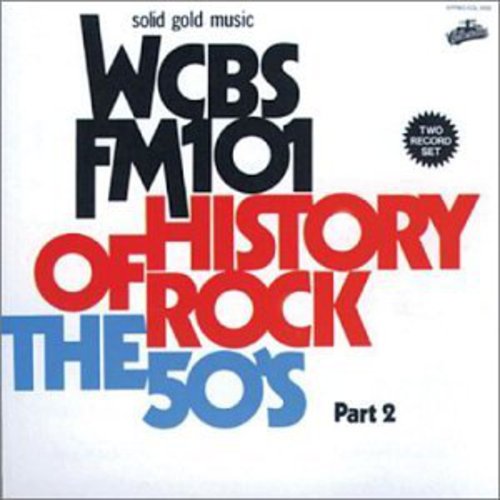 History Of Rock 50's 2 / Various - History Of Rock 50's 2 / Various - Music CD