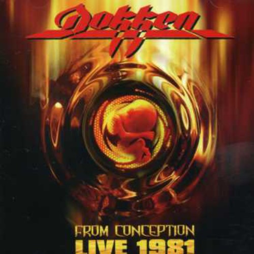 Dokken - From Conception-live 1981 - Music CD