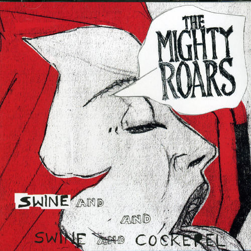 Mighty Roars - Swine & Cockerel - Music CD