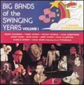 Big Bands Of The Swinging Years 1 / Various - Big Bands Of The Swinging Years 1 / Various - Music CD