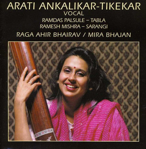 Ankalikar-tikekar,arati - Raga Ahir Bhairav / Mira Bhajan - Music CD