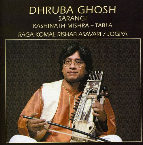 Ghosh,dhruba - Raga Komal Rishab Asavari / Jogiya - Music CD