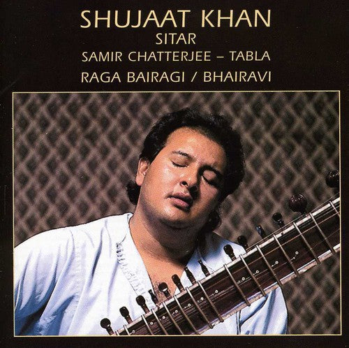 Khan,shujaat - Raga Bairagi / Bhairavi - Music CD