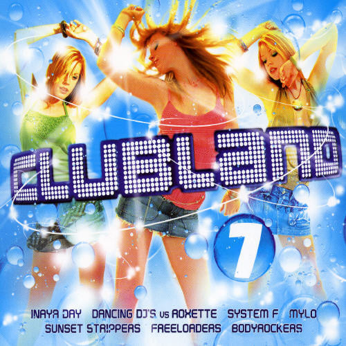 Clubland 7 / Various - Clubland 7 / Various - Music CD