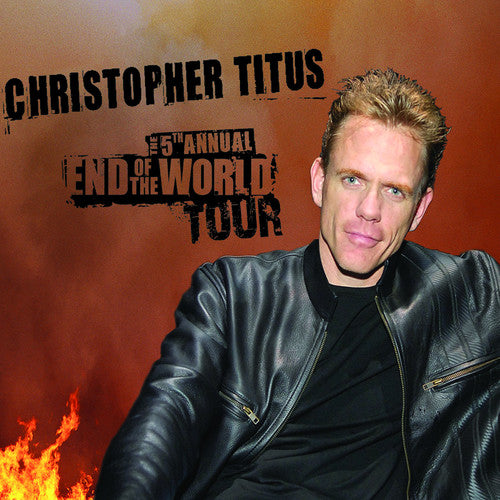 Titus,christopher - 5th Annual End Of The World Tour - Music CD