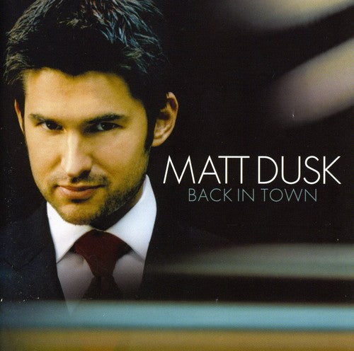 Dusk,matt - Back In Town - Music CD