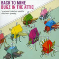 Bugz In The Attic - Back To Mine - Music CD