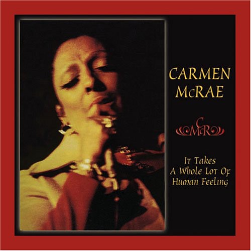 Mcrae,carmen - It Take A Whole Lot Of Human - Music CD