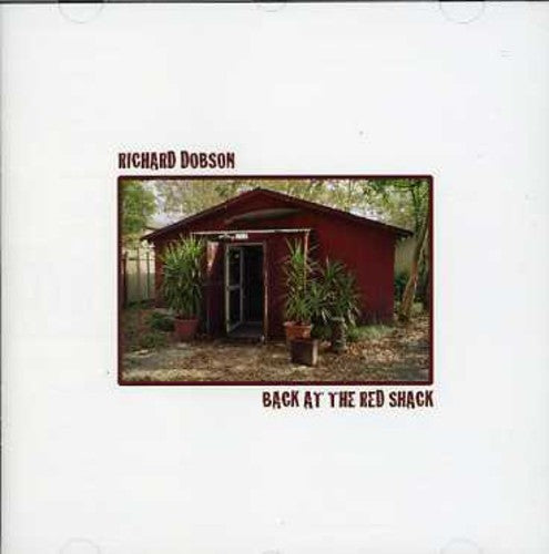 Dobson,richard - Back At The Red Shack - Music CD
