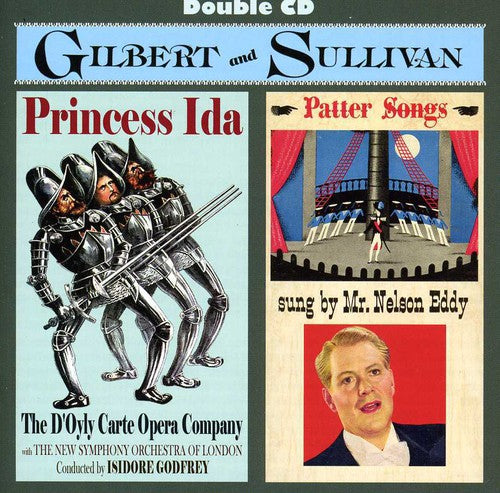 Gilbert & Sullivan - Princess Ida & Platter Songs - Music CD