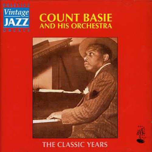 Basie,count & His Orchestra - Classic Years - Music CD