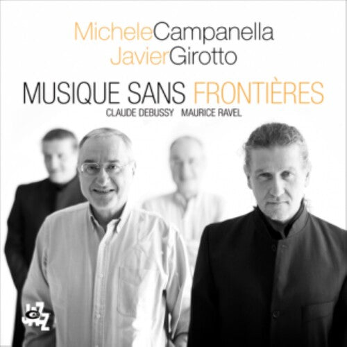 Campanella,michele / Girotto,javier - Musique Sans Frontieres - Music CD