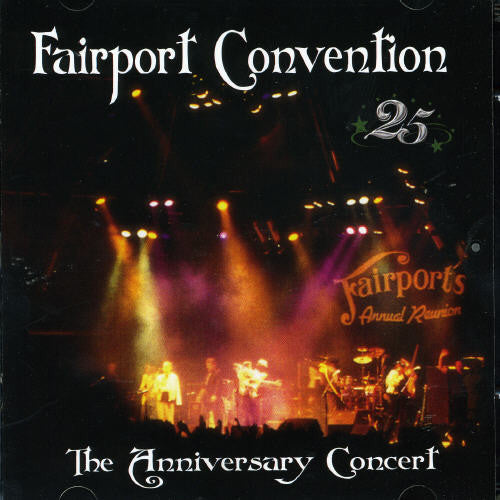 Fairport Convention - 25th Anniversary Concert - Music CD