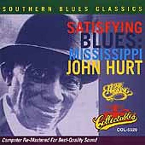 Hurt,mississippi John - Satisfying Blues - Music CD