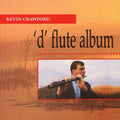 Crawford,kevin - D Flute Album - Music CD