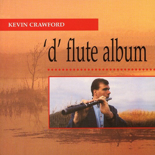 Crawford,kevin - D Flute Album - Music CD
