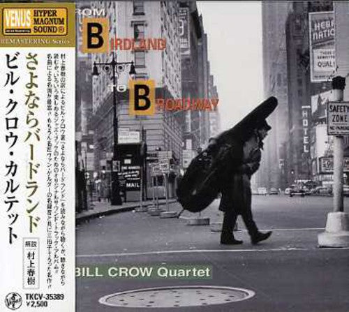 Crow,bill - From Birdland To Broadway - Music CD