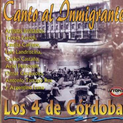 Los 4 De Cordoba - Canto Al Inmigrante - Music CD