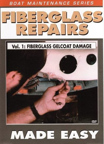 Fiberglass Repair & Gelcoat Damage - Fiberglass Repair & Gelcoat Damage - DVD