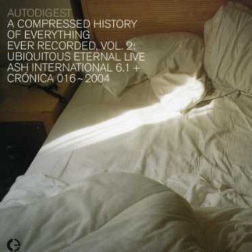 Autodigest - Compressed History Of Everything Ever Recorded - Music CD