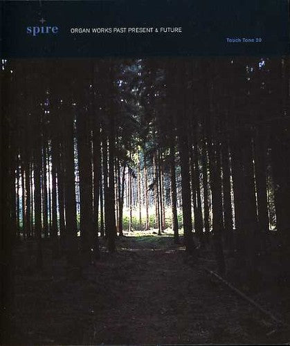 Spire:organ Works / Various - Spire:organ Works / Various - Music CD