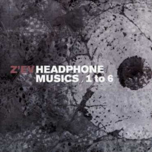 Z'ev - Headphone Musics 1 To 6 - Music CD