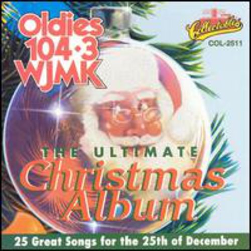 Ultimate Christmas Album 1: Wjmk Oldies 104.3 / Va - Ultimate Christmas Album 1: Wjmk Oldies 104.3 / Va - Music CD