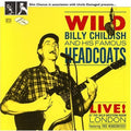 Childish,billy / Thee Headcoats - Live At The Wild Western Room-london - Music CD