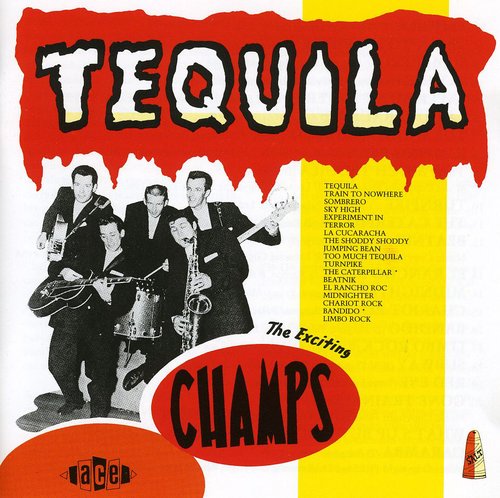 Champs - Tequila - Music CD