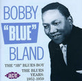 Bland,bobby Blue - 3b Blues Boy: Blues Years 1952-59 - Music CD