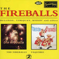 Fireballs - Fireballs & Vaquero - Music CD