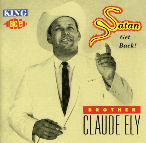 Ely,claude - Satan Get Back - Music CD