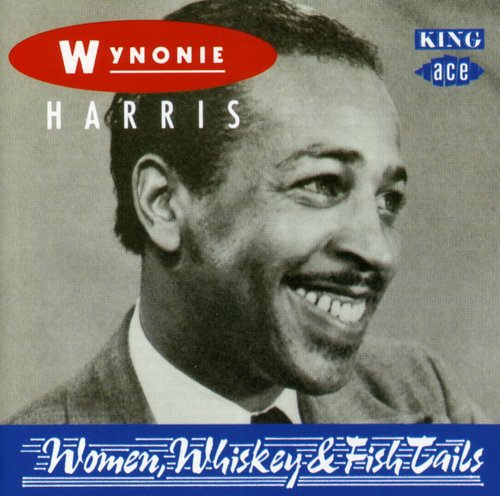 Harris,wynonie - Women Whiskey & Fish Tails - Music CD
